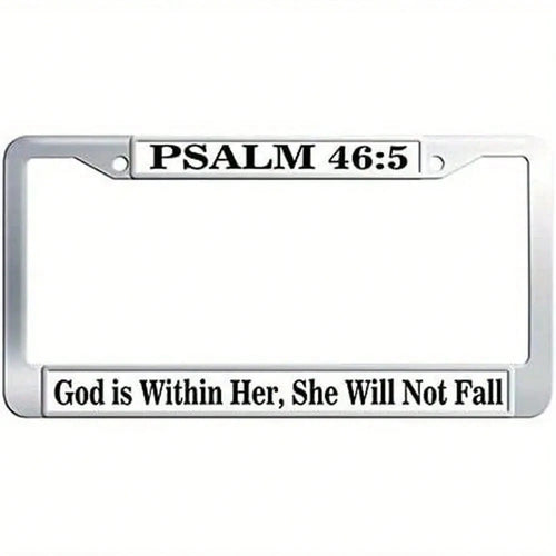 12.2 X 6.3inch "God Is In Her, She Shall Not Fall" Psalm 46:5 Aluminum License Plate Frame- Christian Bible Verse Plaque, Suitable For Religious Cars, Durable And Stylish Design, Car License Plate Ho