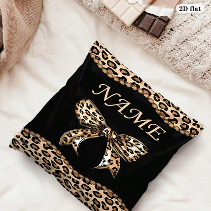 1pc 2D Printed Custom Name Leopard Print Bow Pattern Personalized Pillowcase (Excluding Pillow Insert) Exclusive Gift With Custom Content, Single-Sided Printed Home Decor Pillowcase. Gift For Special