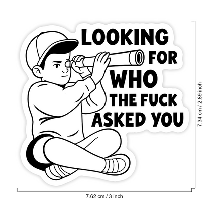 1pc Funny Vinyl Sticker "Who Asked You", Suitable For Car, Helmet, Water Bottle, Adult Humor Car Sticker Gift