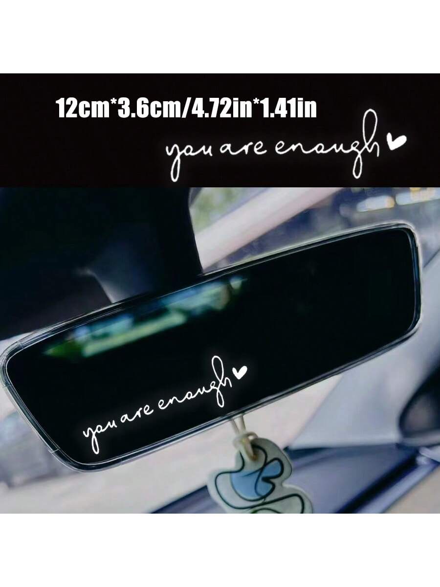 1pc "You Are Enough" Car Rearview Mirror Makeup Mirror Sticker, Car Personalized Sticker, Self-Motivated Positive Energy Sticker