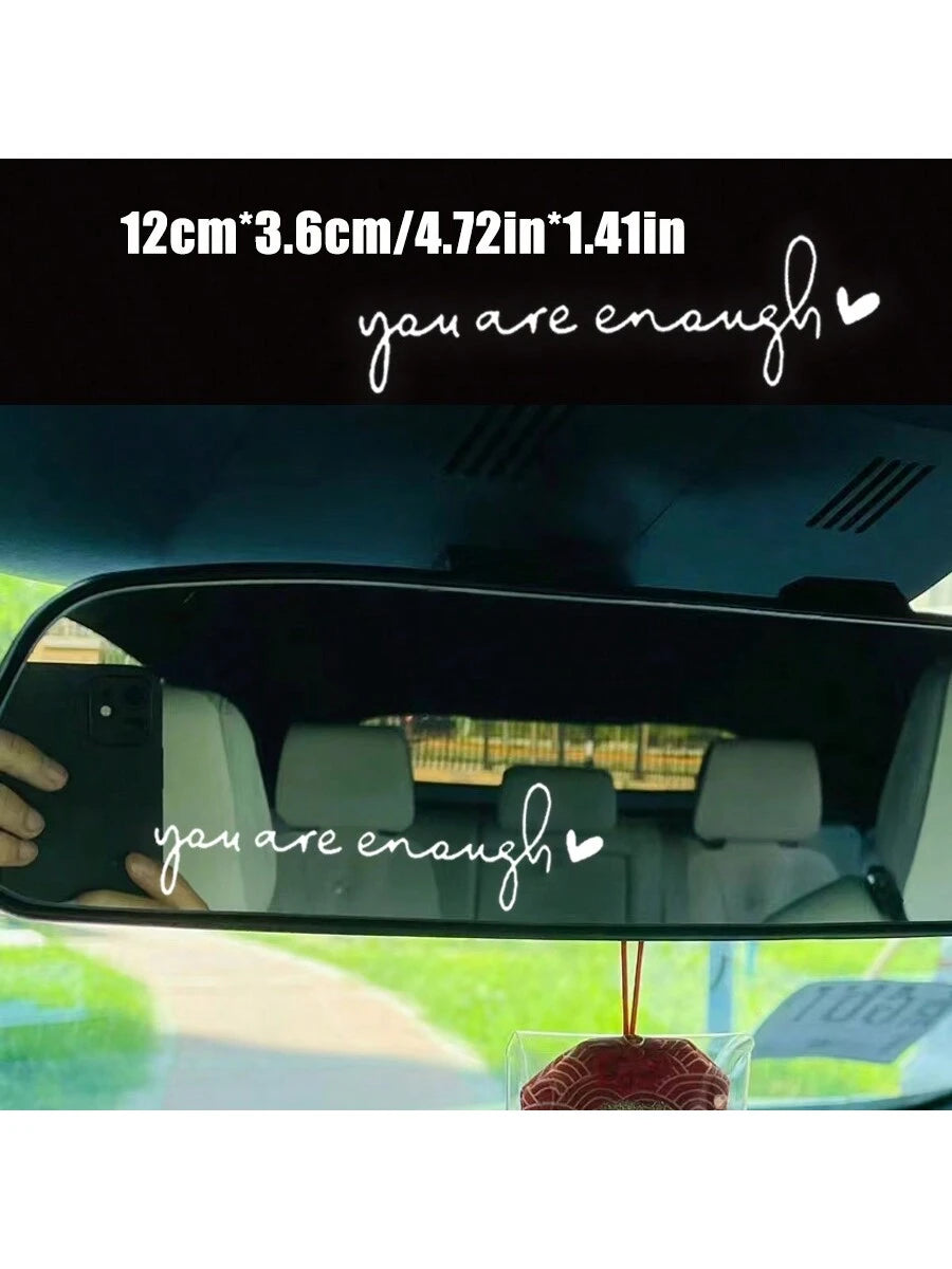 1pc "You Are Enough" Car Rearview Mirror Makeup Mirror Sticker, Car Personalized Sticker, Self-Motivated Positive Energy Sticker