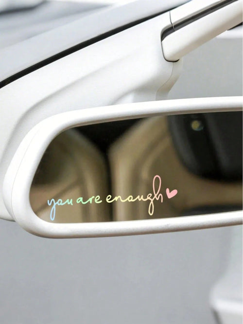 1pc "You Are Enough" Inspiring Decal Sticker, Female Driver Essential, Personalized Car Rearview Mirror Decoration