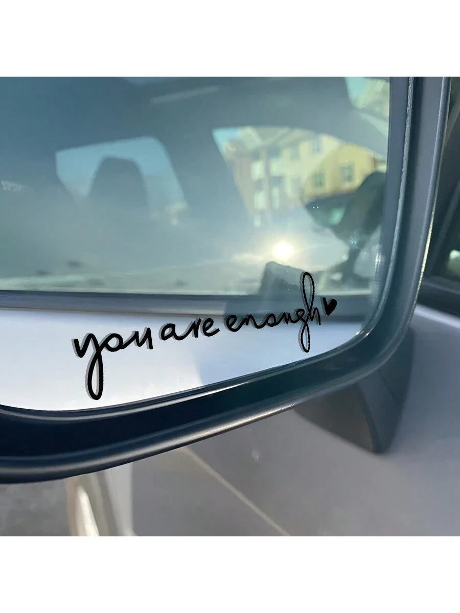 1pc "You Are Enough" Vinyl Sticker Decal For Car Makeup Mirror, Rearview Mirror, Window, Inspirational Sticker
