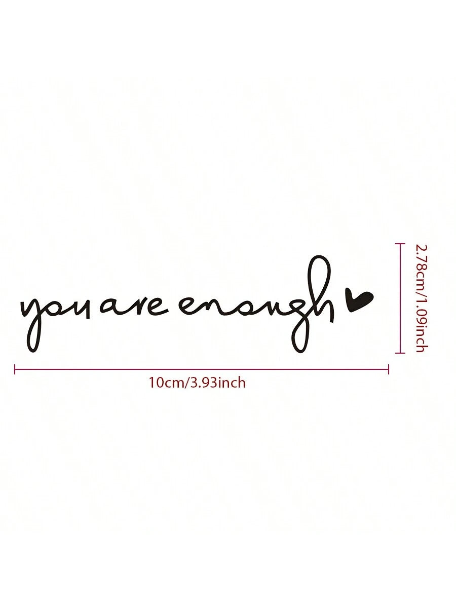 1pc "You Are Enough" Vinyl Sticker Decal For Car Makeup Mirror, Rearview Mirror, Window, Inspirational Sticker