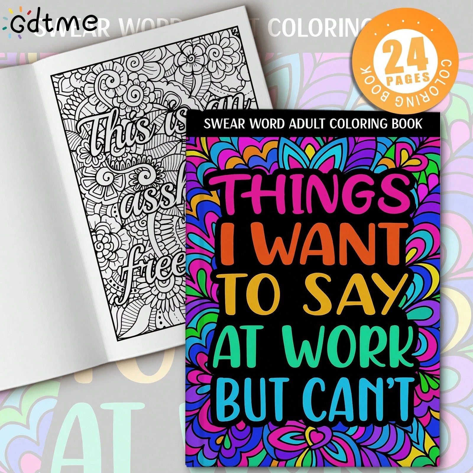 24 Pages Workplace Humor Quote Coloring Book For Adults, Witty Office Life Sayings With Vibrant Floral Doodle Patterns Coloring Pages, Stress Anxiety Relief Relax Therapy Coloring Notebook For Office