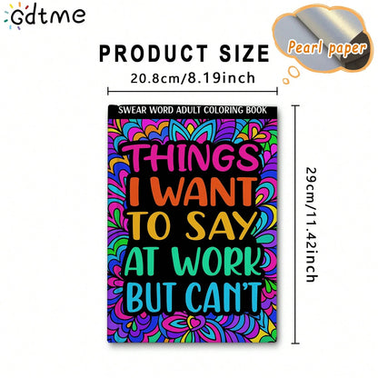 24 Pages Workplace Humor Quote Coloring Book For Adults, Witty Office Life Sayings With Vibrant Floral Doodle Patterns Coloring Pages, Stress Anxiety Relief Relax Therapy Coloring Notebook For Office