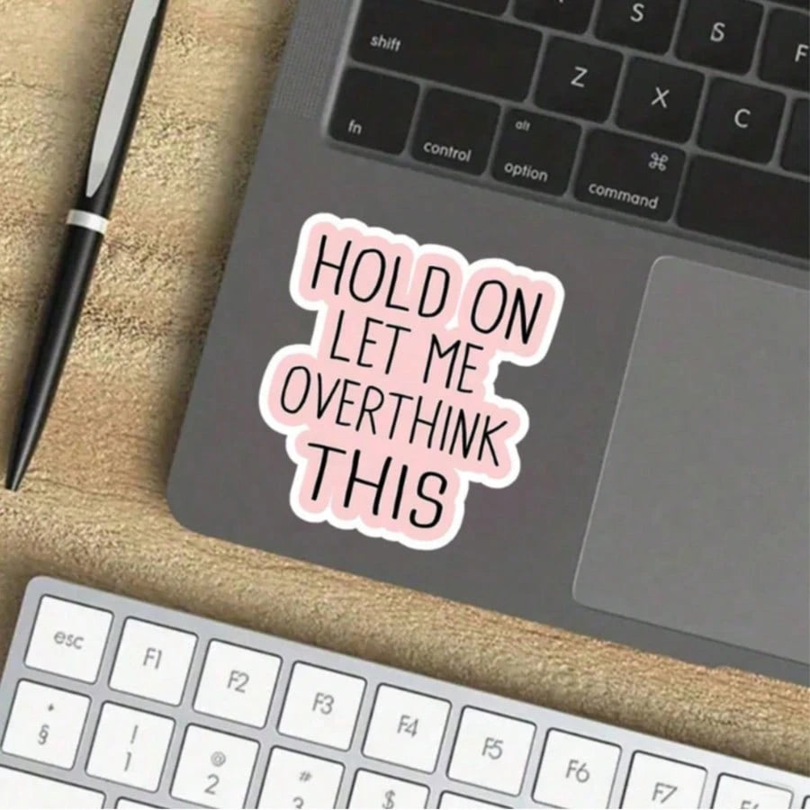 3 Inch "Wait, Let Me Think About It" Funny Quote Sticker- Perfect For Laptops, Water Bottles, Notebooks And Workspaces| Great For Overthinkers, Humor Lovers And Sarcasm Enthusiasts| Ideal Gift For