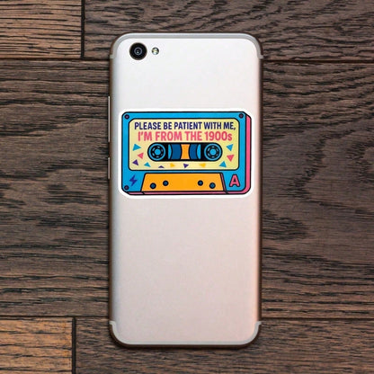 90s Retro Cassette Tape Sticker, "Please Be Patient With Me, I'm From The 1900s" Vintage Nostalgic Quote Sticker, Suitable For Water Bottles, Laptops, Notebooks, Waterproof Vinyl Nostalgic Decorative