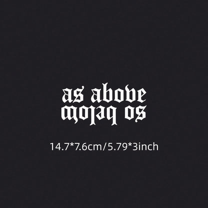 As Above So Below Gothic Font Car Sticker, Waterproof Vinyl Window Decal, Mystical Spiritual Text Decor Sticker For Auto Truck SUV Motorcycle, DIY Vehicle Exterior Accessories