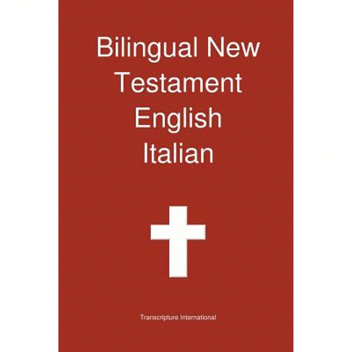 Bilingual New Testament English Italian (Paperback) By VV AA