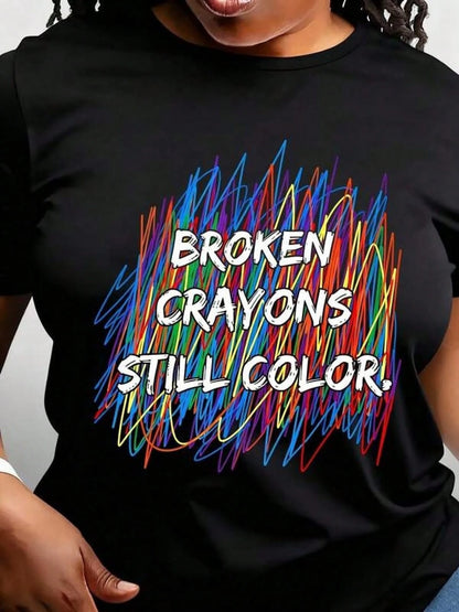 Broken Crayons Still Color Women's-Shirt Casual Short Sleeve-Shirt Everyday Outdoors Tee Suitable Any Occasion Birthday All S