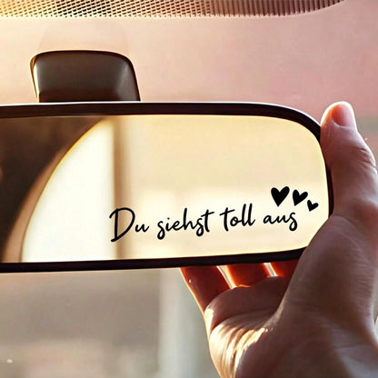Car Decoration 'You Look Great' Vinyl Sticker Decal For Makeup Mirror, Car Rearview Mirror, Window, Inspirational Decal Du Siehst Klasse Aus, Sticker