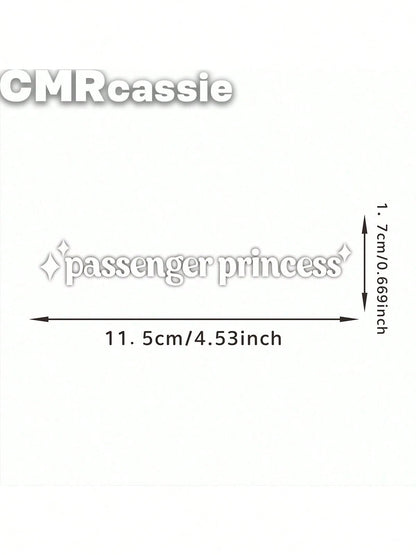 Car Reflective Sticker, Beautiful "Passenger Princess" Text Sticker, Car Interior Sticker, Home Decor Sticker, Suitable For Car, Home Decor, Party Decor