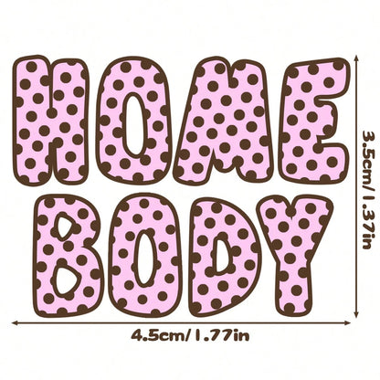 Car Sticker Homebody-Vinyl Sticker, Suitable For Cars, Laptops, Water Bottles, Etc. Car Accessories Sticker.
