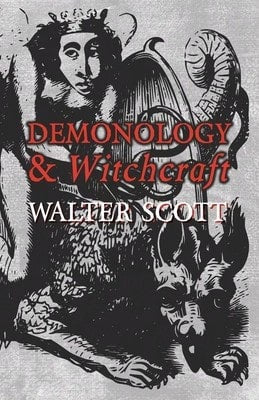 Demonology And Witchcraft (Paperback) By Sir Walter Scott