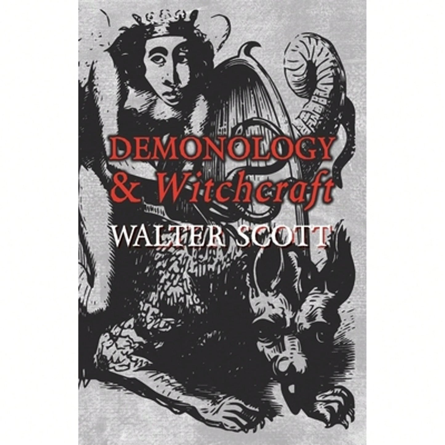 Demonology And Witchcraft (Paperback) By Sir Walter Scott