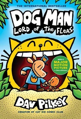 Dog Man: Lord Of The Fleas: A Graphic Novel (Dog Man #5): From The Creator Of Captain Underpants: (Hardcover) By Dav Pilkey