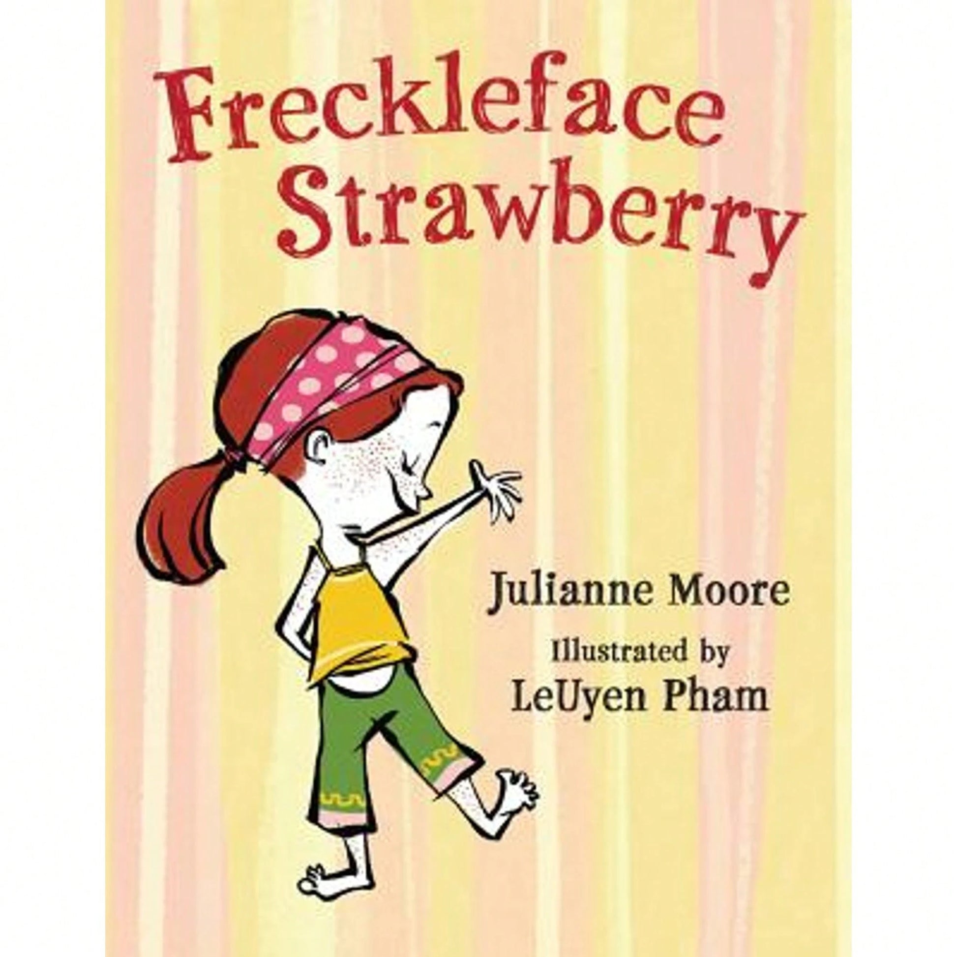 Freckleface Strawberry (Hardcover) By Julianne Moore