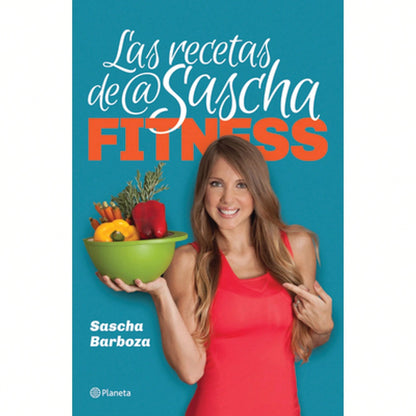 Las Recetas De @Saschafitness/ @Saschafitness' Recipes (Paperback) By Sascha Barboza