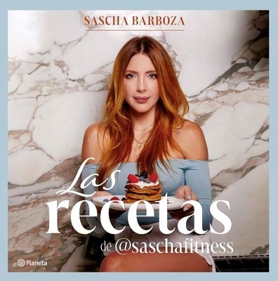 Las Recetas De @Saschafitness/ @Saschafitness' Recipes (Paperback) By Sascha Barboza