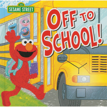 Off To School! (Hardcover) By Sesame Workshop