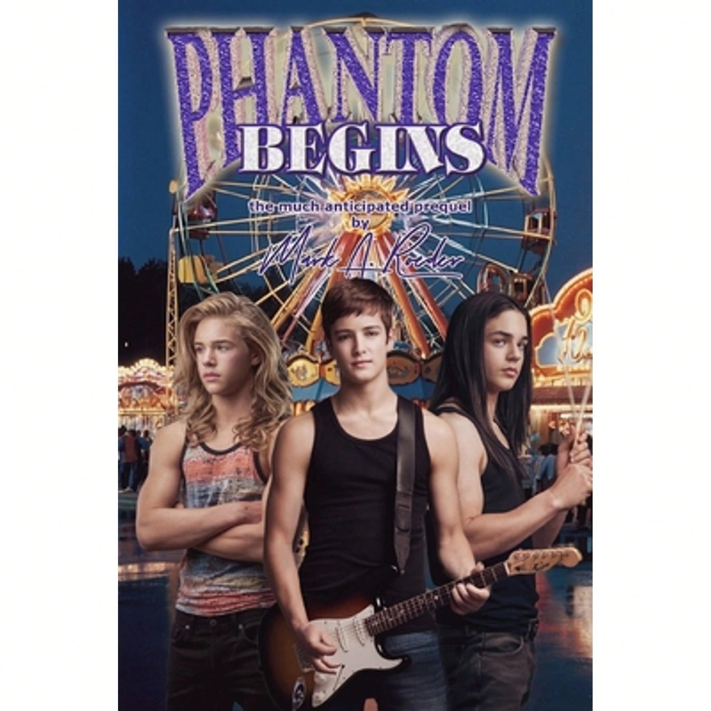 Phantom Begins (Paperback) By Mark A Roeder