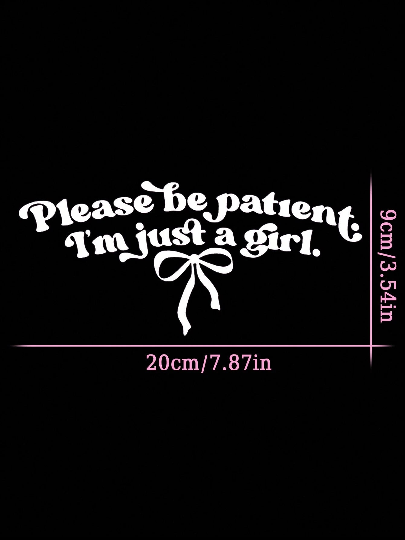 Please Wait, I'm Just A Girl- Funny Car Sticker, Bow Car Window Sticker, Girl Sticker, Cute Car Decal, Women Car Sticker