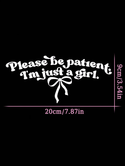 Please Wait, I'm Just A Girl- Funny Car Sticker, Bow Car Window Sticker, Girl Sticker, Cute Car Decal, Women Car Sticker