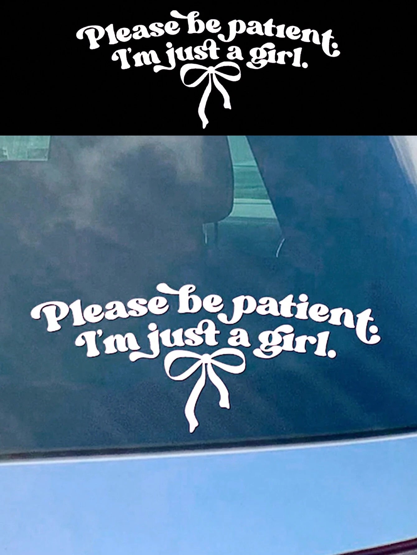 Please Wait, I'm Just A Girl- Funny Car Sticker, Bow Car Window Sticker, Girl Sticker, Cute Car Decal, Women Car Sticker