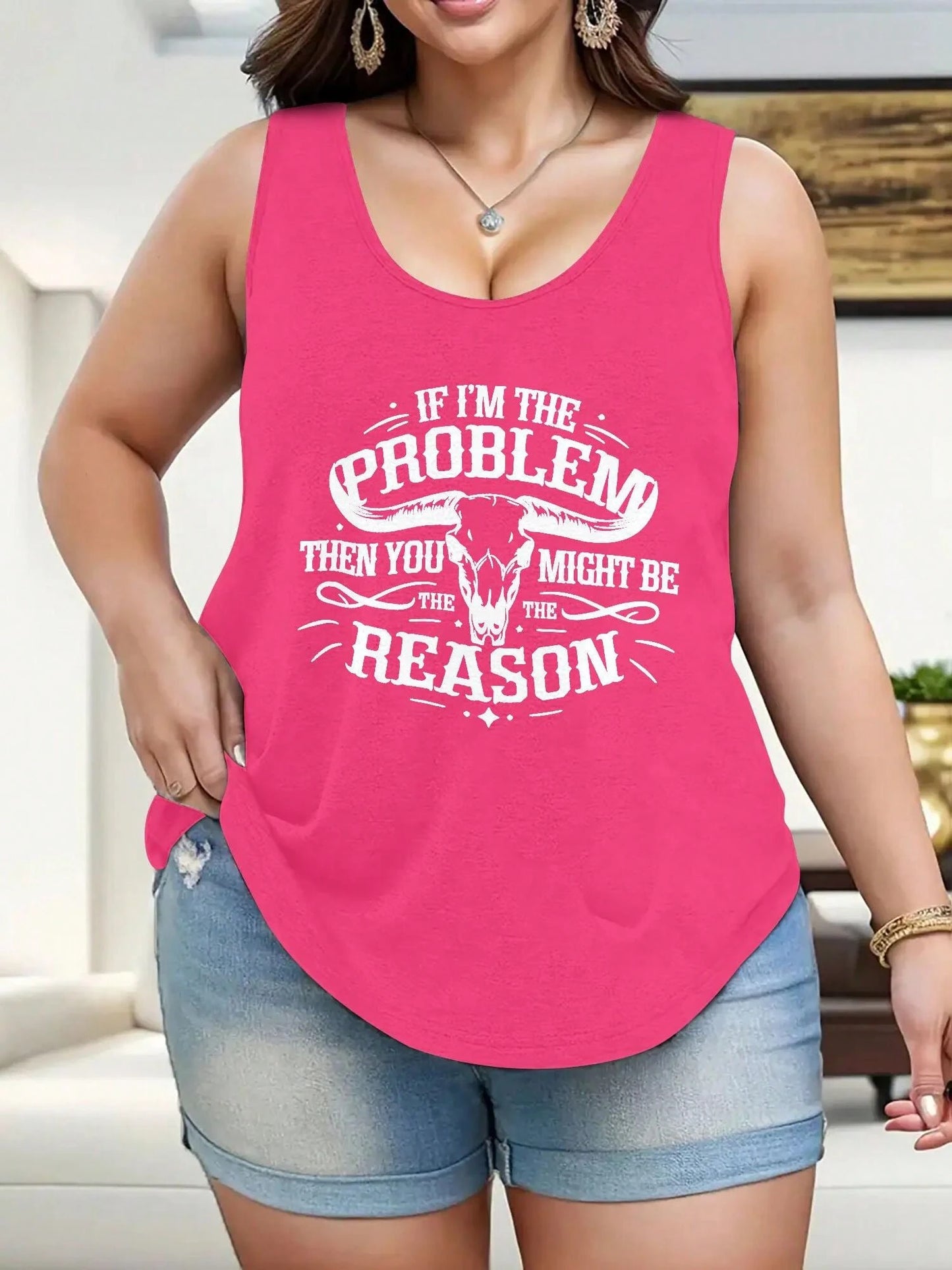 Plus Size If Im The Problem Then You Might Be The Reason Print Women's Tank Top Casual Crew Neck Sleeveless Tank Top For Summer Wear Perfect Gift For