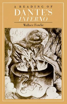 Pre-Owned A Reading Of Dante's Inferno (Paperback) By Wallace Fowlie