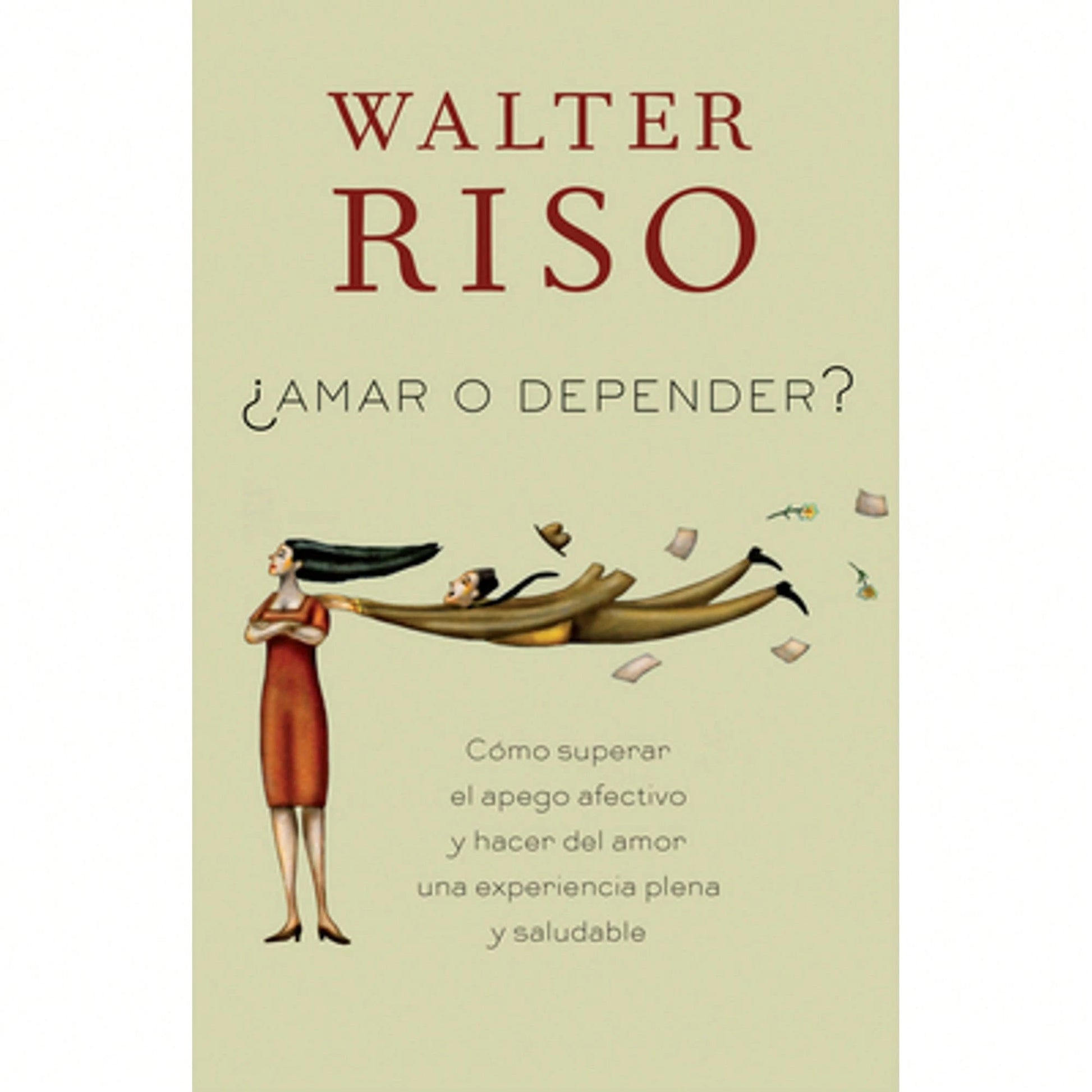 Pre-Owned Amar O Depender/ To Love Or Depend: Cómo Superar El Apego Afectivo Y Hacer Del Amor Una (Paperback) By Walter Riso