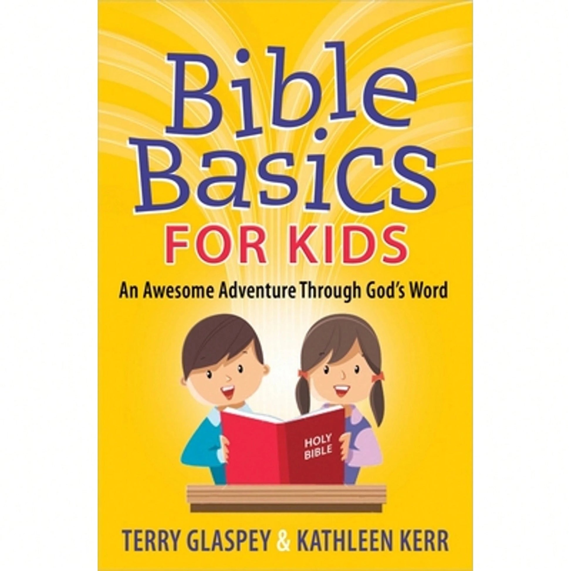 Pre-Owned Bible Basics For Kids: An Awesome Adventure Through God's Word (Paperback) By Terry Glaspey, Kathleen Kerr
