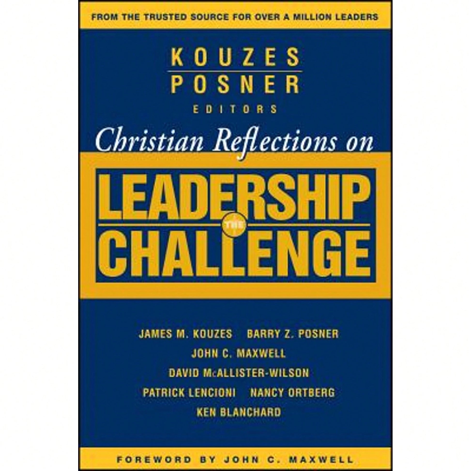 Pre-Owned Christian Reflections On The Leadership Challenge (Paperback) By James M Kouzes, Barry Z Posner, John C Maxwell