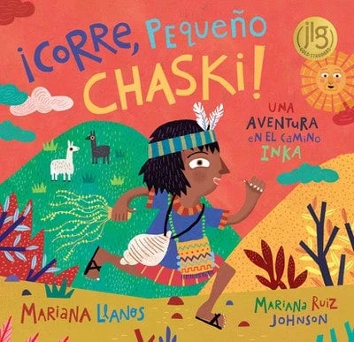 Pre-Owned ¡Corre, Pequeño Chaski! (Paperback) By Mariana Llanos