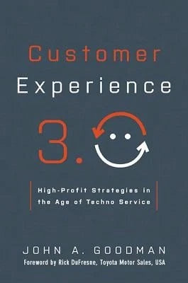 Pre-Owned Customer Experience 3.0: High-Profit Strategies In The Age Of Techno Service (Hardcover) By John Goodman