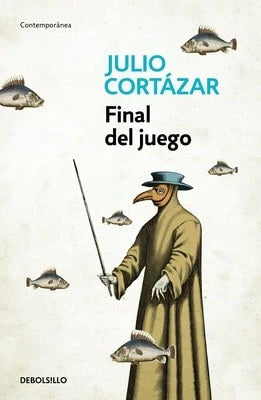 Pre-Owned Final Del Juego/ End Of The Game (Paperback) By Julio Cortazar