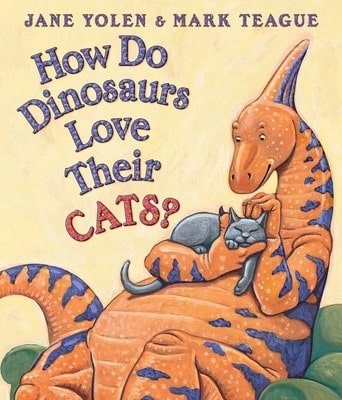 Pre-Owned How Do Dinosaurs Love Their Cats? (Hardcover) By Jane Yolen