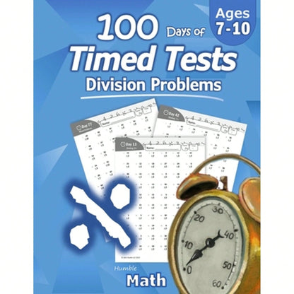 Pre-Owned Humble Math- 100 Days Of Timed Tests: Division: Ages 8-10, Math Drills, Digits 0-12, (Paperback) By Humble Math