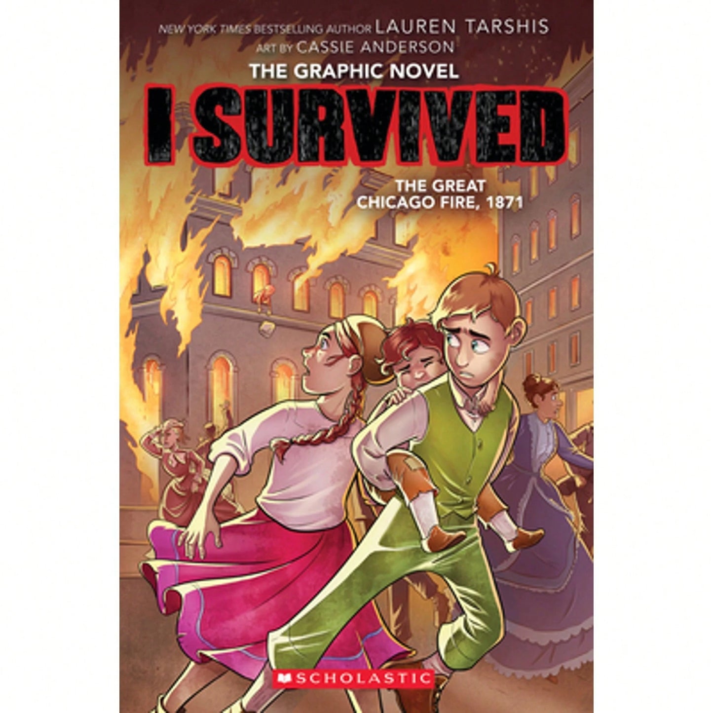 Pre-Owned I Survived The Great Chicago Fire, 1871 (I Survived Graphic Novel #7): Volume 7 (Paperback) By Lauren Tarshis