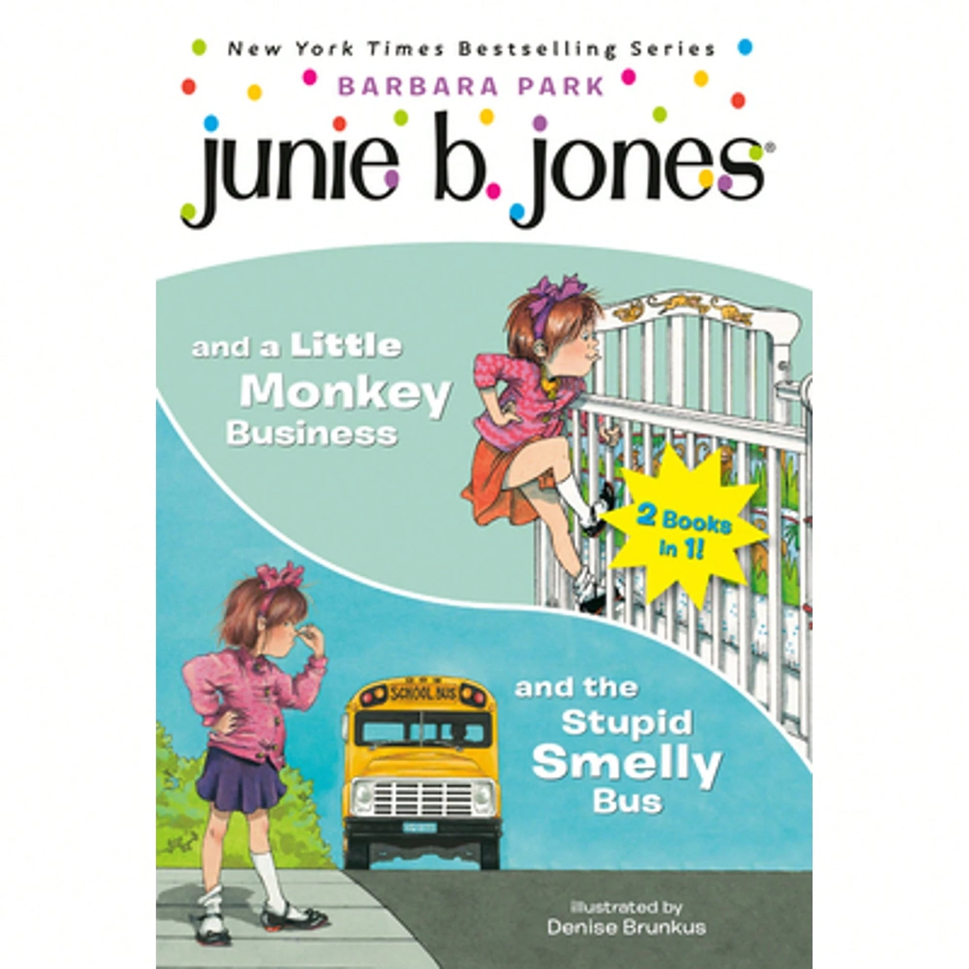 Pre-Owned Junie B. Jones 2-In-1 Bindup: And The Stupid Smelly Bus/And A Little Monkey Business (Paperback) By Barbara Park