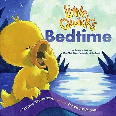 Pre-Owned Little Quack's Bedtime (Hardcover) By Lauren Thompson