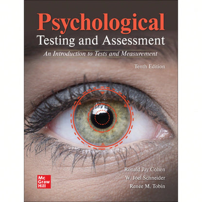 Pre-Owned Looseleaf For Psychological Testing And Assessment (Paperback) By Ronald Jay Cohen, W Joel Schneider, Renée Tobin