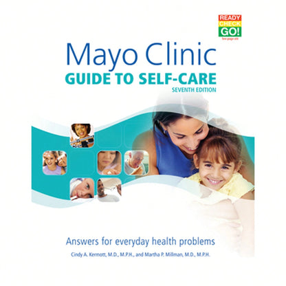 Pre-Owned Mayo Clinic Guide To Self-Care, 7th Ed: Answers For Everyday Health Problems (Paperback) By Dr. Cindy A Kermott, Martha P Millman
