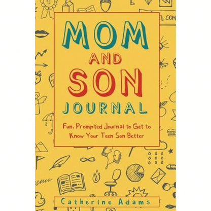 Pre-Owned Mom And Son Journal: Fun, Prompted Journal To Get To Know Your Teen Son Better (Paperback) By Catherine Adams