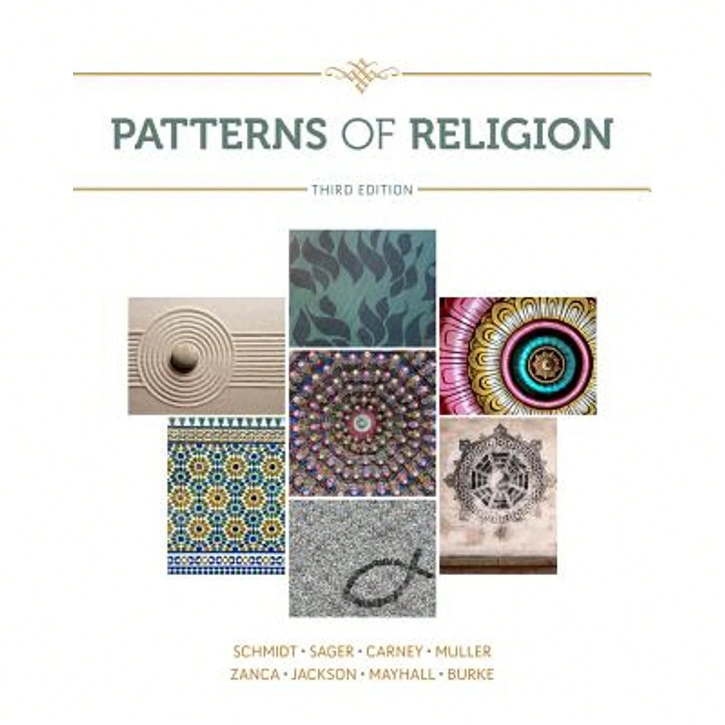 Pre-Owned Patterns Of Religion (Paperback) By Roger Schmidt, Gene Sager, Gerald Carney