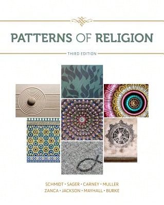 Pre-Owned Patterns Of Religion (Paperback) By Roger Schmidt, Gene Sager, Gerald Carney
