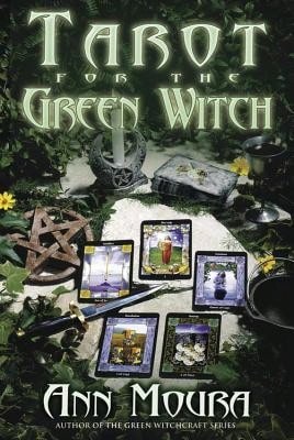 Pre-Owned Tarot For The Green Witch (Paperback) By Ann Moura