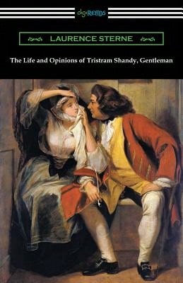 Pre-Owned The Life And Opinions Of Tristram Shandy, Gentleman: (With An Introduction By Wilbur L. (Paperback) By Laurence Sterne, Wilbur L Cross