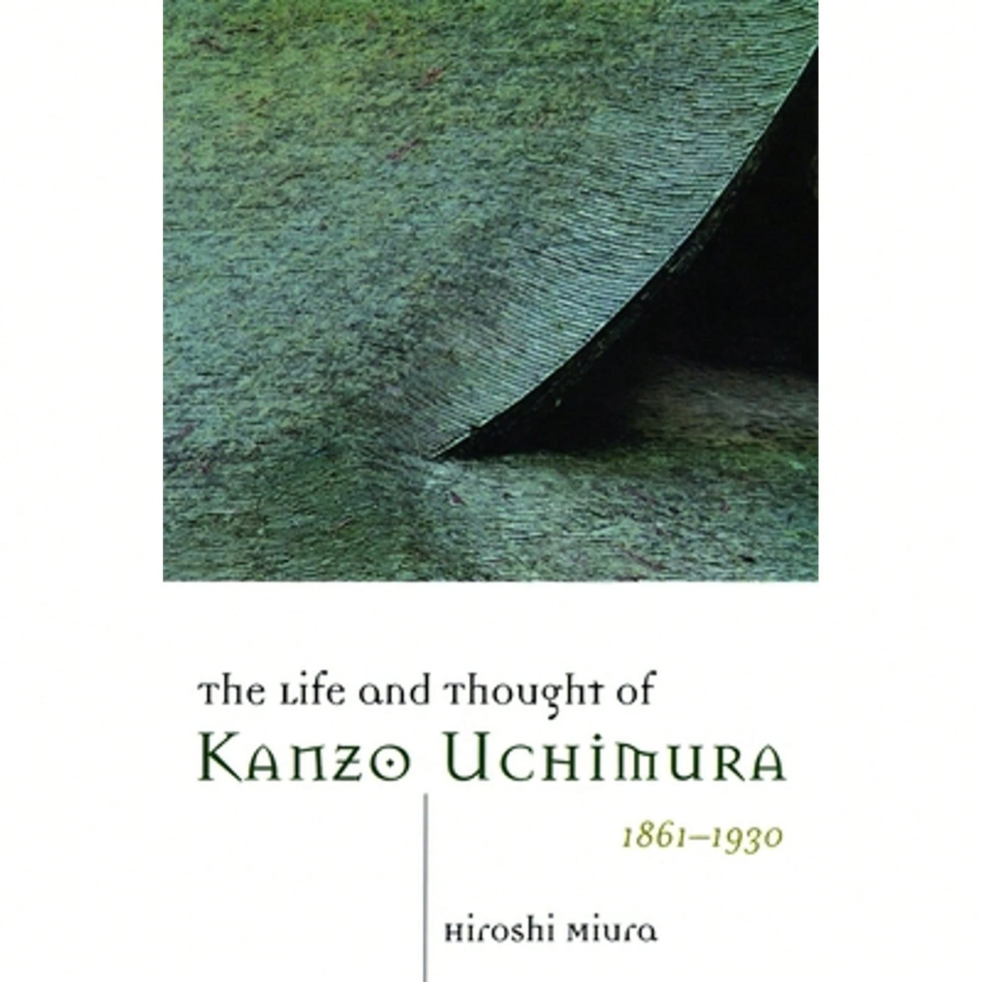 Pre-Owned The Life And Thought Of Kanzo Uchimura, 1861-1930 (Paperback) By Hiroshi Miura